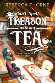 Cover of Can't Spell Treason Without Tea