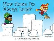 Cover of How Come I'm Always Luigi?