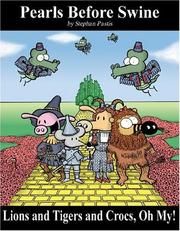 Cover of Lions and Tigers and Crocs, Oh My!