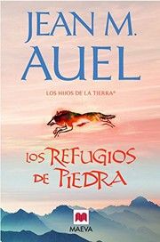 Cover of Los refugios de piedra (The Shelters of Stone)