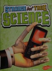 Cover of Strange But True Science